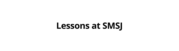 Lessons at SMSJ